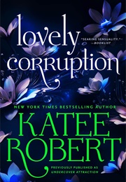 Lovely Corruption (Katee Robert)