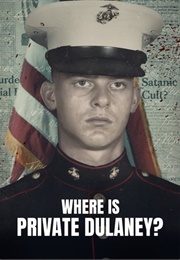 Where Is Private Dulaney? (2022)
