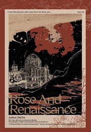 Rose and Renaissance, Vol. 4 (Zhi Chu)