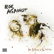 The Sufferer & the Witness - Rise Against