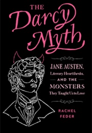 The Darcy Myth (Rachel Feder)