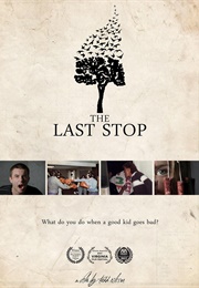 The Last Stop (2017)