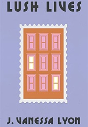 Lush Lives (J. Vanessa Lyon)