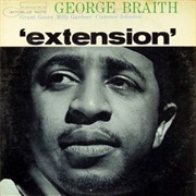 George Braith - Extension