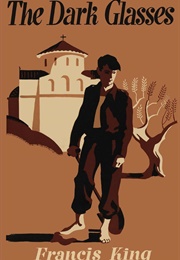 The Dark Glasses (Francis King)