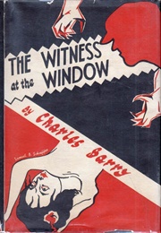 The Witness at the Window (Charles Barry)