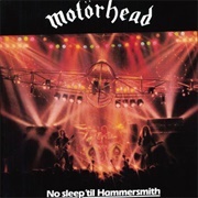 No Sleep &#39;Til Hammersmith - Motörhead