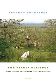 The Virgin Suicides (Jeffrey Eugenides)