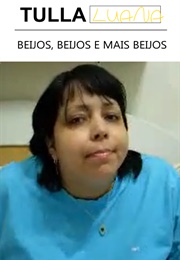 Beijos, Beijos E Mais Beijos (2010)