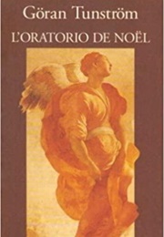 L'oratorio De Noel (Göran Tunström)