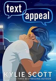 Text Appeal (Kylie Scott)