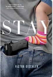 Stay (Victor Gischler)