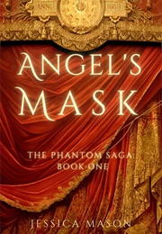 Angel's Mask (Jessica Mason)