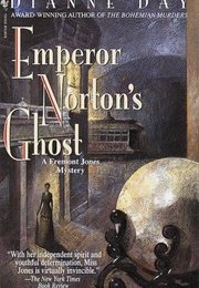 Emperor Norton's Ghost (Dianne Day)