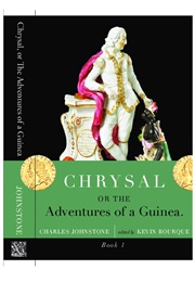 Chrysal; Or, the Adventures of a Guinea (An Adept  [Charles Johnstone])