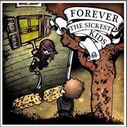 Forever the Sickest Kids (Forever the Sickest Kids, 2010)