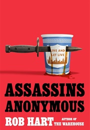 Assassins Anonymous (Rob Hart)