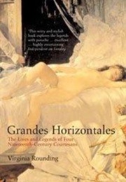 Grandes Horizontales (Virginia Rounding)