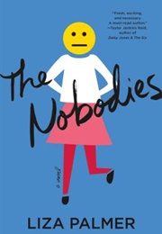 The Nobodies (Liza Palmer)