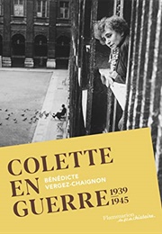 Colette En Guerre (Bénédicte Vergez-Chaignon)