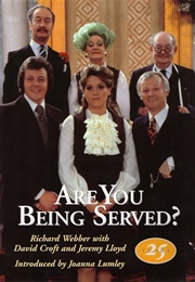 Are You Being Served? a Celebration of 25 Years (Richard Webber)