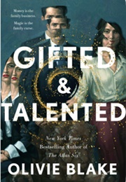 Gifted & Talented (Olivie Blake)