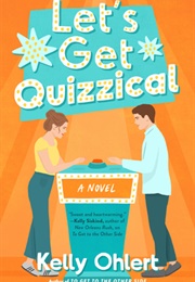Let's Get Quizzical (Kelly Ohlert)