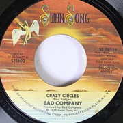 Crazy Circles - Bad Company