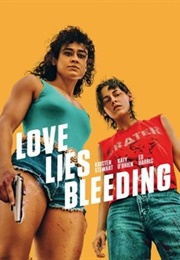 Love Lies Bleeding (2024)