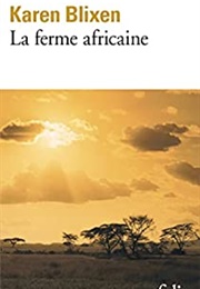 La Ferme Africaine (Karen Blixen)
