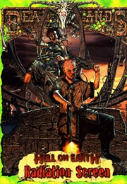Hell on Earth: Radiation Screen (John Hopler)