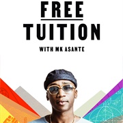Free Tuition With MK Asante