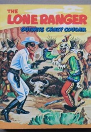 The Lone Ranger Outwits Crazy Cougar (George S. Elrick)
