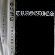 Sigh - Tragedies