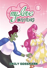 My Love in Stitches, Vol. 1 (Emily Gossmann)