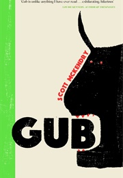 Gub (Scott McKendry)