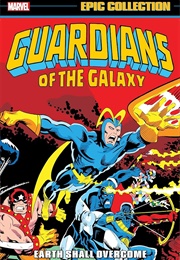 Guardians of the Galaxy Epic Collection - Earth Shall Overcome (Various)