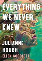 Everything We Never Knew (Julianne Hough & Ellen Goodlett)