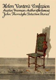 Helen Vardon's Confession (R. Austin Freeman)