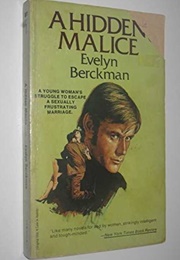 A Hidden Malice [A Case in Nullity] (Evelyn Berckman)