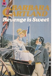Revenge Is Sweet (Barbara Cartland)