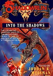 Into the Shadows (Jordan K Weisman (Ed))
