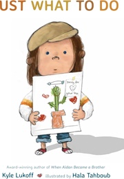 Just What to Do (Kyle Lukoff)