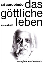 Das Göttliche Leben (Sri Aurobindo)