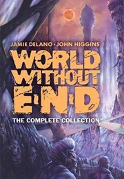 World Without End (J Delano & J Higgins)