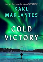 Cold Victory (Karl Marlantes)