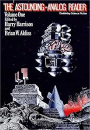 The Astounding-Analog Reader (Harry Harrison & Brian Aldiss, Eds.)