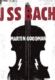 JSS Bach (Martin J. Goodman)