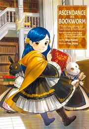 Ascendance of a Bookworm (Light Novel), Part 4 Volume 1 (Miya Kazuki)