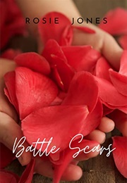 Battle Scars (Rosie Jones)